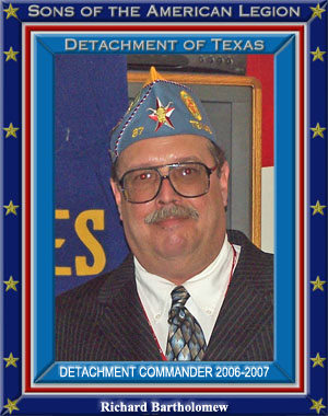 Richard Bartholomew Commander Detachment of Texas 2006 - 2007